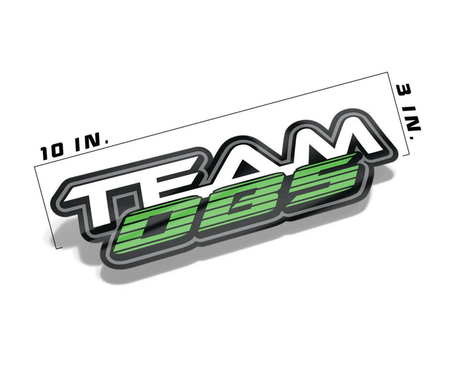 Team OBS decal measuring 10 inches by 3 inches with green and white layered logo on gloss vinyl